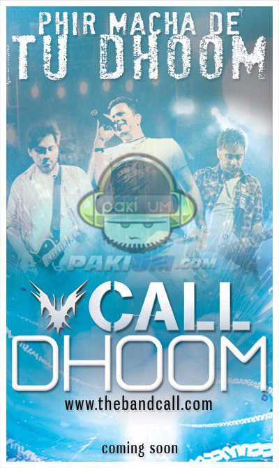 Call Band New Album DHOOM