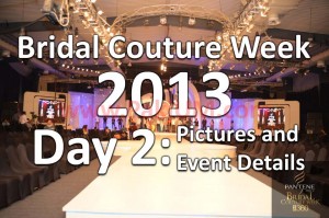 bridal-couture-week-2013-day-2-pictures copy copy
