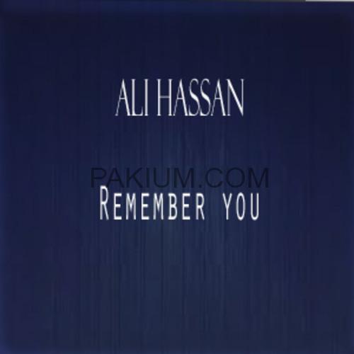 ali-hassan-remember-you