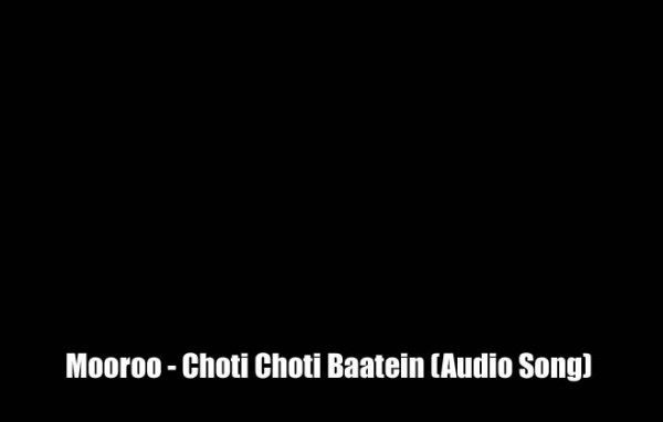 mooroo-choti-choti-baatein