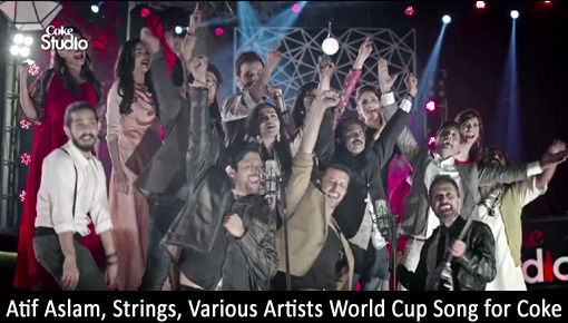atif aslam strings world cup 2015 coke song