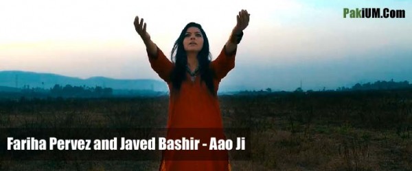 fariha-pervez-and-javed-bashir-aao-ji-official-music-video