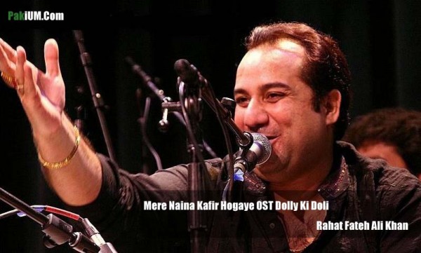 rahat-fateh-ali-khan-mere-naina-kafir-hogaye-ost-dolly-ki-doli