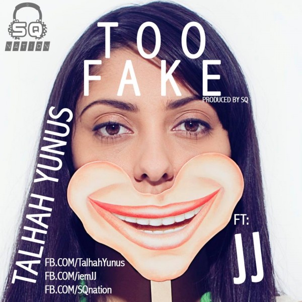 talhah-yunus-feat-jj-too-fake