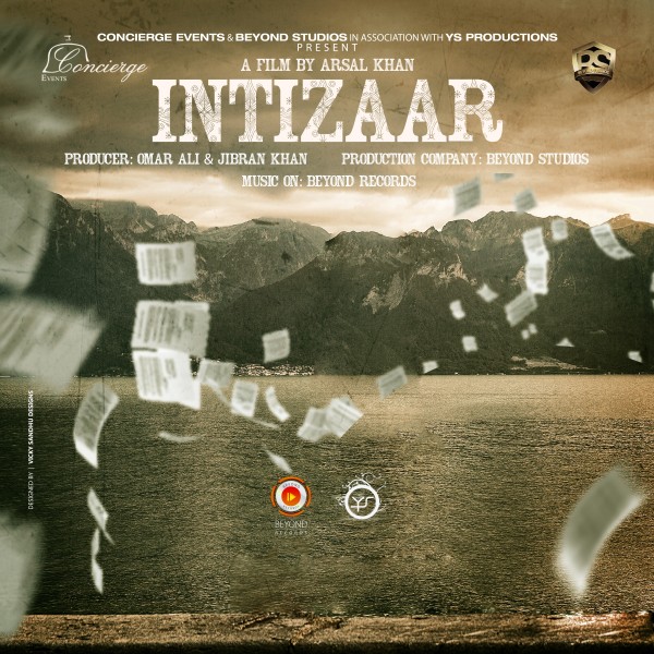 Intizaar - An upcoming film by Arsal Khan - Poster (First Look)