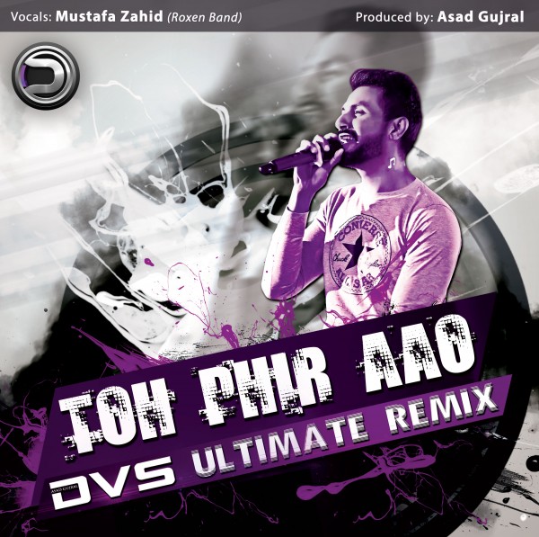 tou-phir-aao-dvs-ultimate-remixed-by-asad-gujral