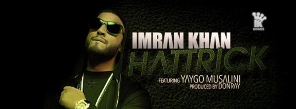 hattrick-by-imran-khan-ft-yaygo-musalini