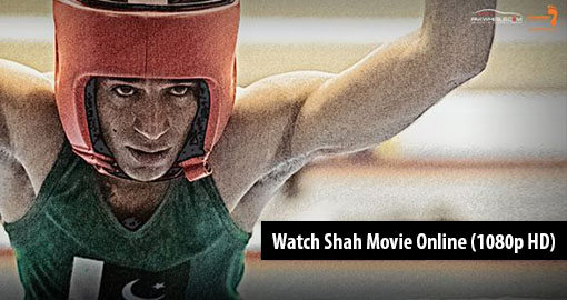 watch-shah-movie-online-1080p-hd